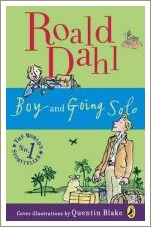 boy and going solo, roald dahl boy and going solo, roald dahl
