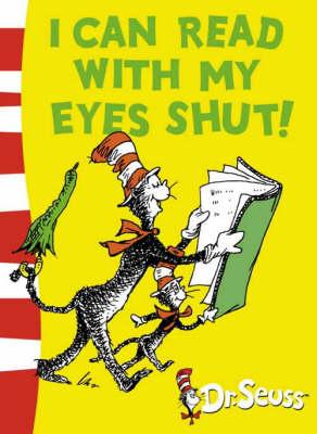 i can read with my eyes shut, dr seuss books