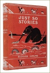 just so stories, rudyard kipling