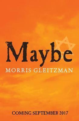 maybe, morris gleitzman