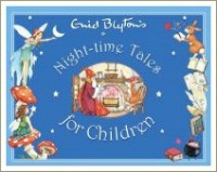 night time tales for children, enid blyton