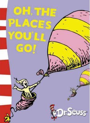 oh the places youll go, dr seuss