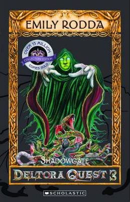 shadowgate, deltora quest