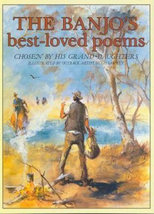 the banjos best loved poems, banjo paterson