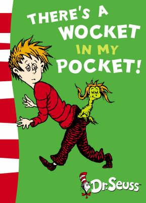 theres a wocket in my pocket, dr seuss