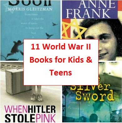 World War Two Books For Kids Great Novels For Kids And Teens