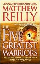 five greatest warriors, matthew reilly