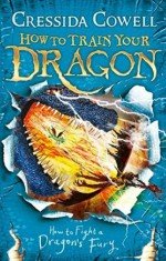 how to fight a dragons fury, cressida cowell