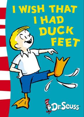 i wish that i had duck feet, dr seuss