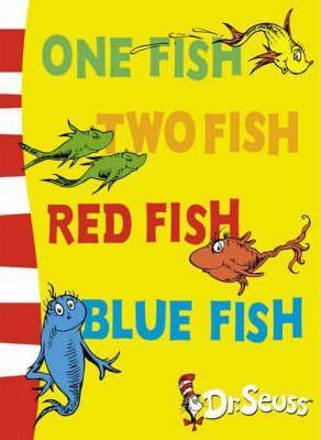 one fish two fish red fish blue fish, dr seuss