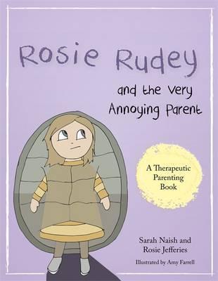 rosie rudey and the very annoying parent