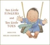 mem fox, ten little fingers and ten little toes