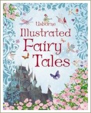usborne illustrated fairy tales, classic fairy tales